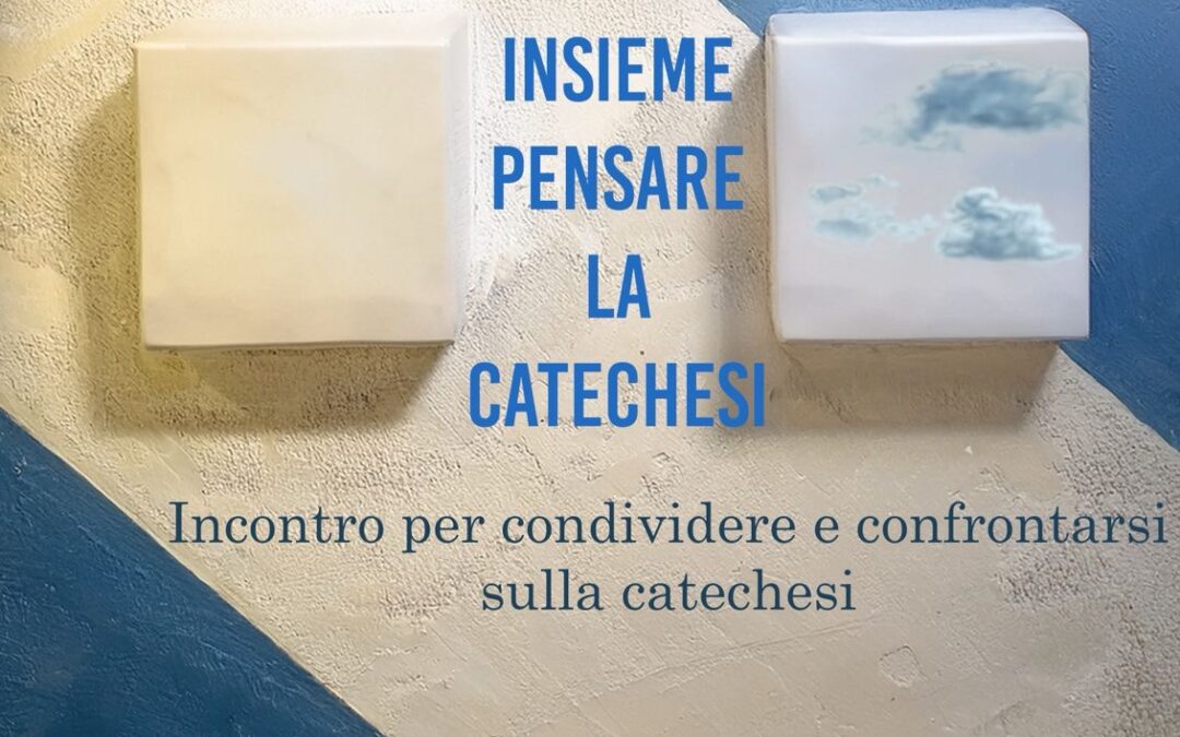 Incontro Catechisti del vicariato